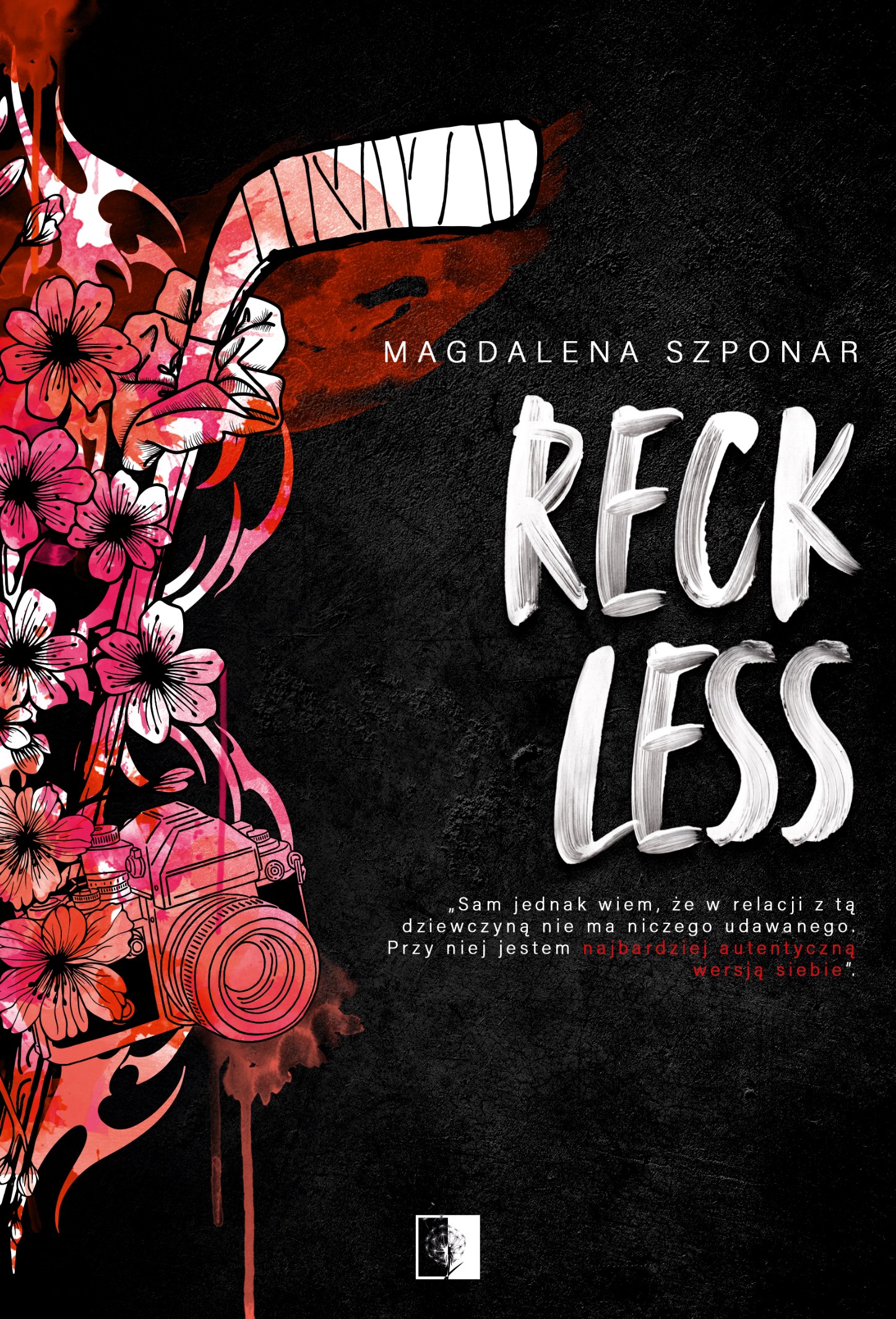 Tytuł: Reckless
Autor: Magdalena Szponar
Wydawnictwo: Wydawnictwo NieZwykłe
Formaty: EPUB, MOBI