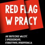Tytuł: Red flag w pracy
Autor: Kim Scott
Wydawnictwo: MT Biznes
Formaty: MOBI, EPUB