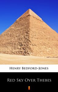 Tytuł: Red Sky Over Thebes
Autor: Henry Bedford-Jones
Wydawnictwo: KtoCzyta.pl
Formaty: EPUB, MOBI
