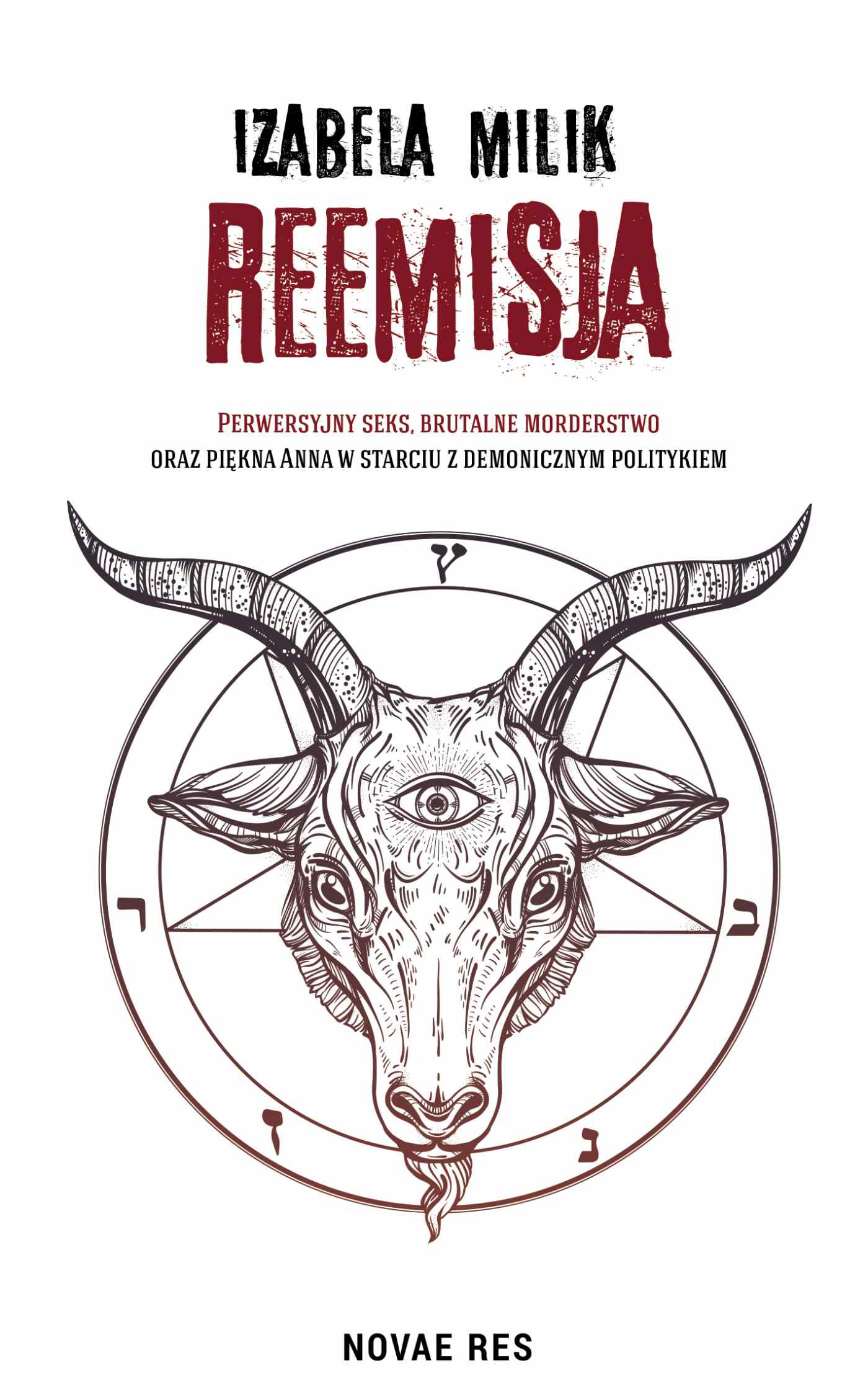Tytuł: Reemisja
Autor: Izabela Milik
Wydawnictwo: Novae Res
Formaty: EPUB