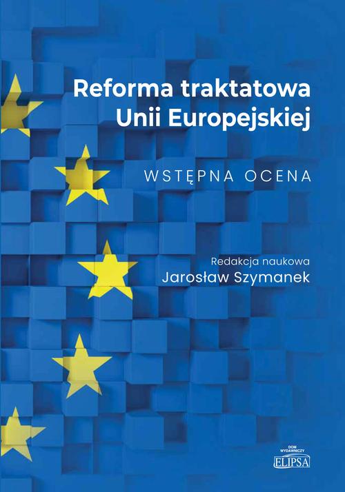 Tytuł: Reforma traktatowa Unii Europejskiej
Autor: 
Wydawnictwo: Elipsa Dom Wydawniczy i Handlowy
Formaty: PDF