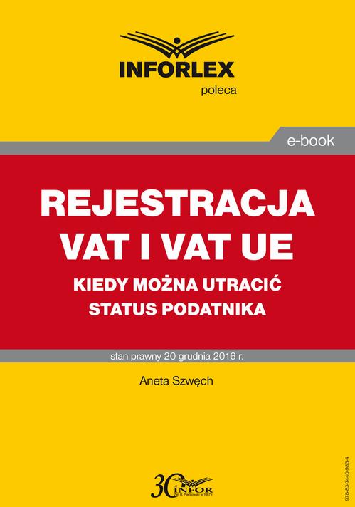 REJESTRACJA VAT I VAT UE kiedy można utracić status podatnika — okładka e-booka