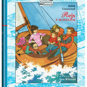 Tytuł: Rejs z rondlem
Autor: Edith Unnerstad
Wydawnictwo: Dwie Siostry
Formaty: EPUB, MOBI