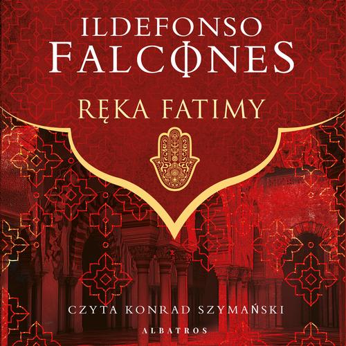Tytuł: RĘKA FATIMY
Autor: Ildefonso Falcones
Wydawnictwo: Albatros
Formaty: MP3