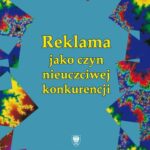 Reklama jako czyn nieuczciwej konkurencji — okładka e-booka