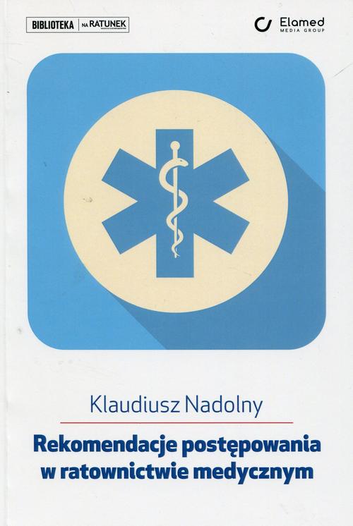 Rekomendacje postępowania w ratownictwie medycznym — okładka e-booka
