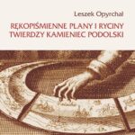 Rękopiśmienne plany i ryciny twierdzy Kamieniec Podolski — okładka e-booka