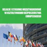 Tytuł: Relacje i stosunki międzynarodowe w kształtowaniu bezpieczeństwa europejskiego
Autor: Krzysztof Załęski
Wydawnictwo: Akademia WSB
Formaty: PDF