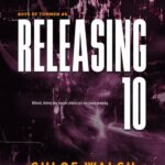 Tytuł: Releasing 10
Autor: Chloe Walsh
Wydawnictwo: NieZwykłe Zagraniczne
Formaty: MOBI, EPUB