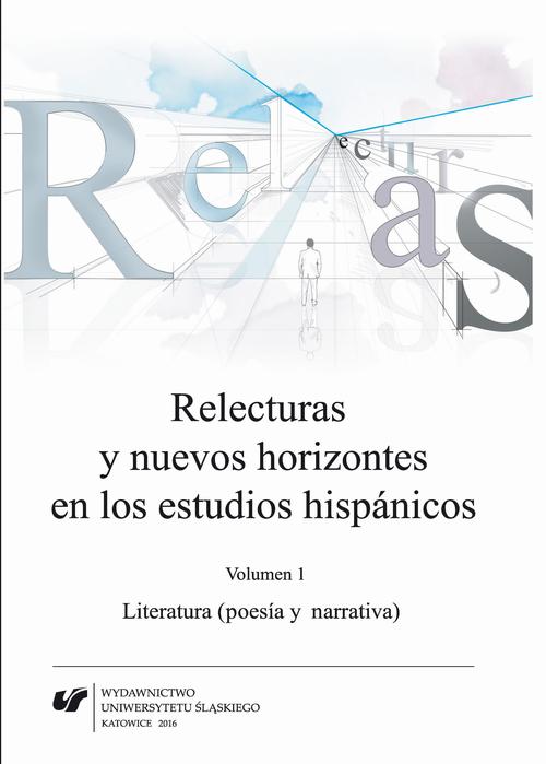 Relecturas y nuevos horizontes en los estudios hispánicos. Vol. 1: Literatura (poesía y narrativa) — okładka e-booka