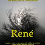 Tytuł: René
Autor: François-René De Chateaubriand
Wydawnictwo: Armoryka
Formaty: EPUB, MOBI