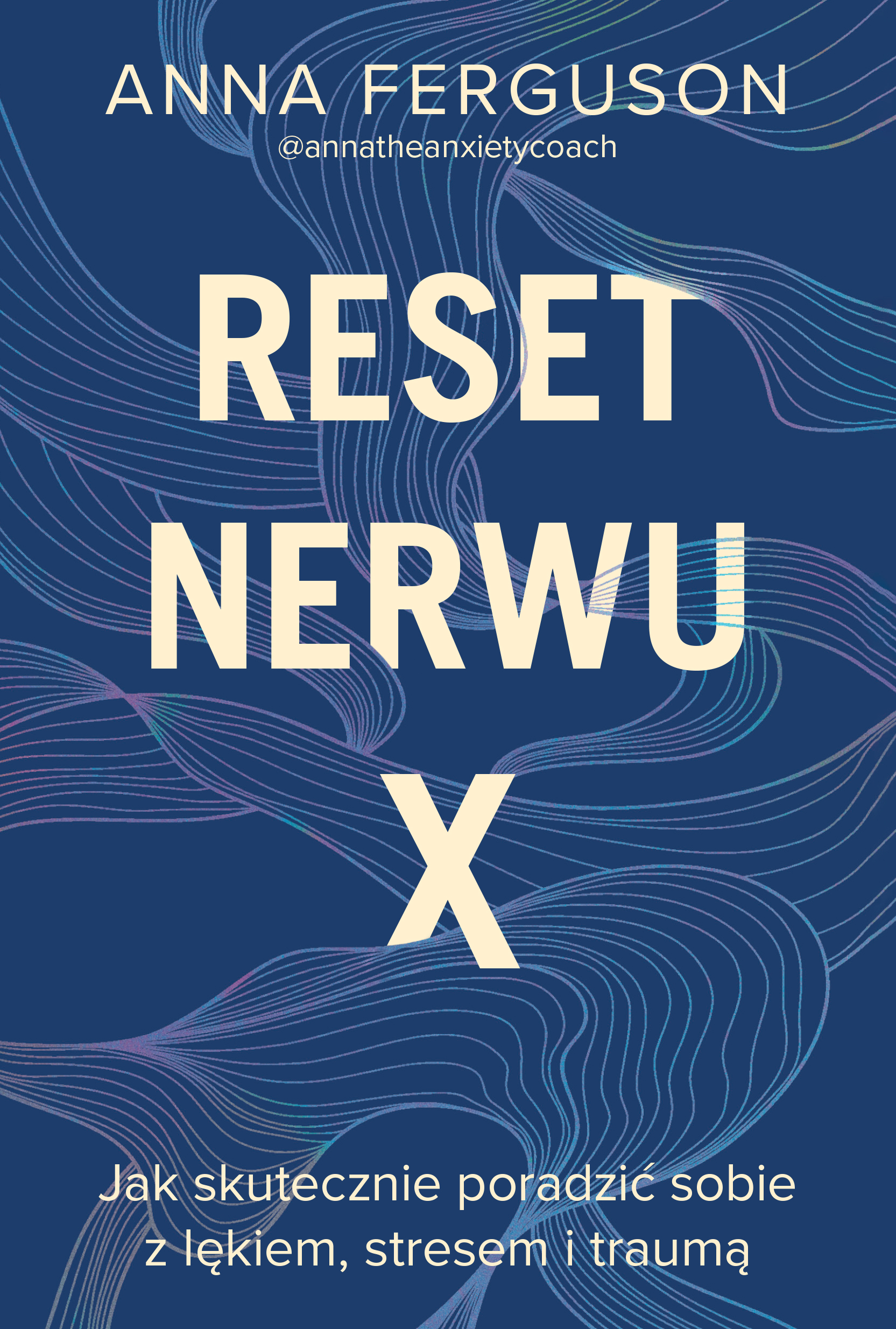 Tytuł: Reset nerwu X. Jak skutecznie poradzić sobie z lękiem, stresem i traumą
Autor: Anna Ferguson
Wydawnictwo: Insignis Media
Formaty: EPUB, MOBI