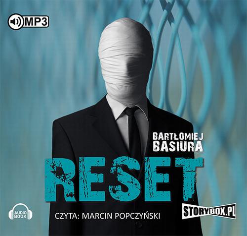 Tytuł: Reset
Autor: Bartłomiej Basiura
Wydawnictwo: Storybox
Formaty: MP3