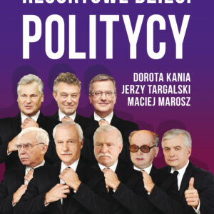 Tytuł: Resortowe dzieci. Politycy
Autor: Dorota Kania, Jerzy Targalski, Maciej Marosz
Wydawnictwo: Fronda
Formaty: EPUB, PDF, MOBI