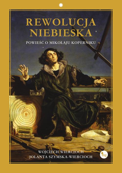 Rewolucja niebieska. Powieść o Mikołaju Koperniku — okładka e-booka