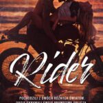 Tytuł: Rider
Autor: Anna Langner
Wydawnictwo: Niegrzeczne książki
Formaty: MOBI, EPUB