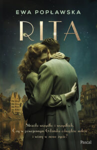 Tytuł: Rita
Autor: Ewa Popławska
Wydawnictwo: Pascal e-booki
Formaty: EPUB, MOBI