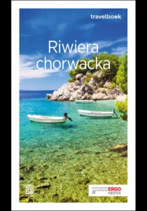 Riwiera chorwacka. Travelbook. Wydanie 3 — okładka e-booka