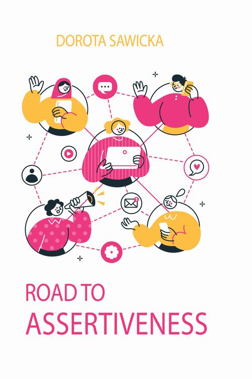 Tytuł: Road to assertiveness Part 1
Autor: Dorota Sawicka
Wydawnictwo: Wydawnictwo e-bookowo
Formaty: MOBI, PDF, EPUB