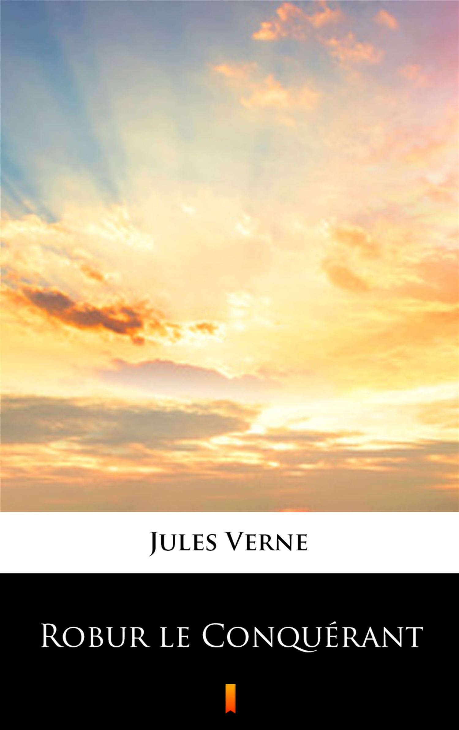 Tytuł: Robur le Conquérant
Autor: Jules Verne
Wydawnictwo: KtoCzyta.pl
Formaty: EPUB, MOBI