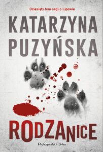 Tytuł: Rodzanice
Autor: Katarzyna Puzyńska
Wydawnictwo: Prószyński Media
Formaty: EPUB, MOBI