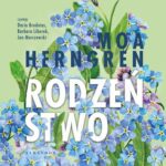 Tytuł: RODZEŃSTWO
Autor: Moa Herngren
Wydawnictwo: Albatros
Formaty: MP3