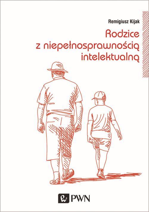 Rodzice z niepełnosprawnością intelektualną. Trudne drogi adaptacji — okładka e-booka