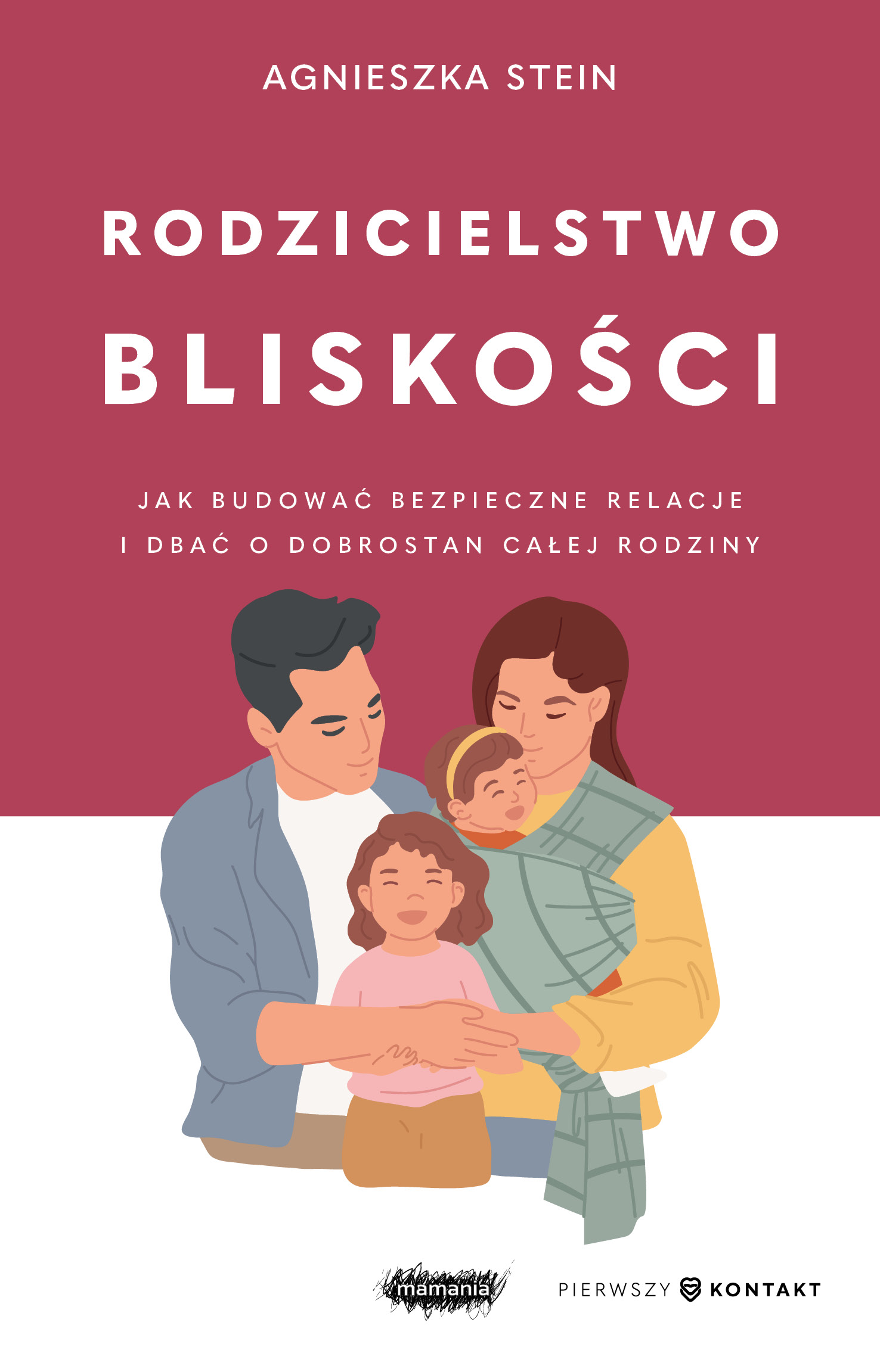 Tytuł: Rodzicielstwo bliskości
Autor: Agnieszka Stein
Wydawnictwo: Mamania
Formaty: EPUB, MOBI