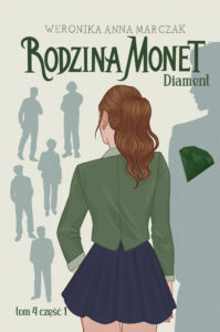 Tytuł: Rodzina Monet. Tom 4. Diament. Część 1
Autor: Weronika Marczak
Wydawnictwo: You&YA
Formaty: EPUB, MOBI