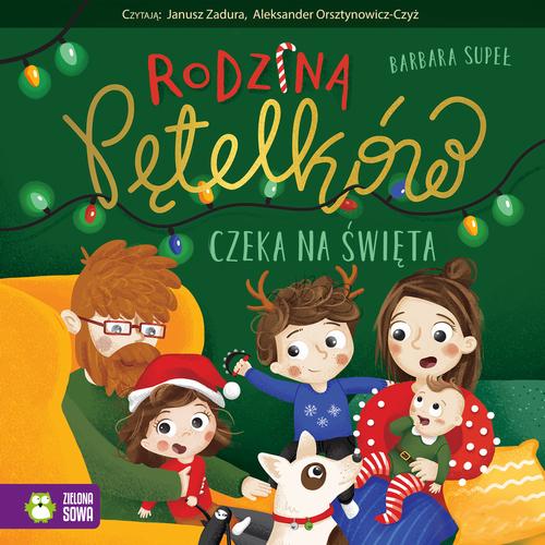 Tytuł: Rodzina Pętelków czeka na święta
Autor: Barbara Supeł
Wydawnictwo: Zielona Sowa
Formaty: MP3
