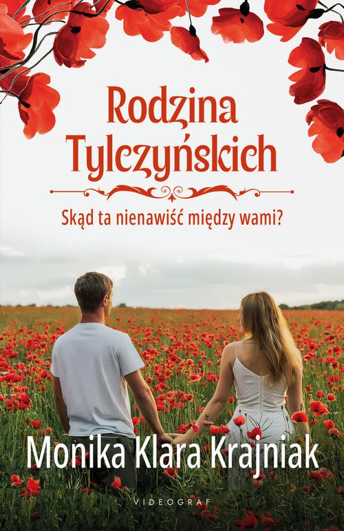 Rodzina Tylczyńskich. Tom 2: Skąd ta nienawiść między wami? — okładka e-booka