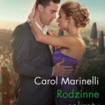 Tytuł: Rodzinne sekrety
Autor: Carol Marinelli
Wydawnictwo: Harlequin
Formaty: MOBI, EPUB