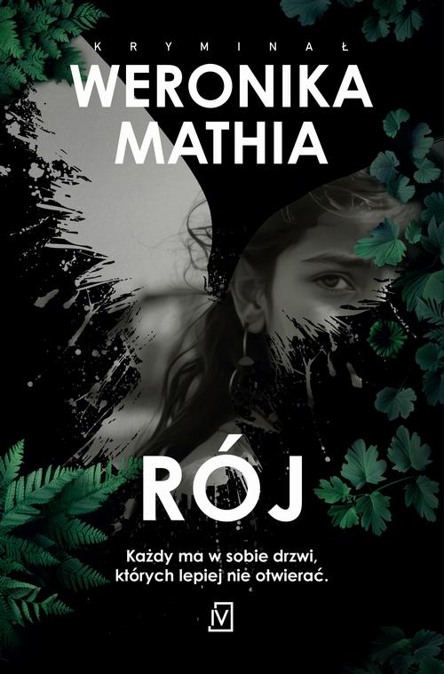 Tytuł: Rój
Autor: Weronika Mathia
Wydawnictwo: Czwarta Strona
Formaty: MOBI, EPUB