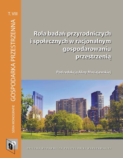 Tytuł: Rola badań przyrodniczych i społecznych w racjonalnym gospodarowaniu przestrzenią
Autor: 
Wydawnictwo: Oficyna Wydawnicza Politechniki Warszawskiej
Formaty: PDF
