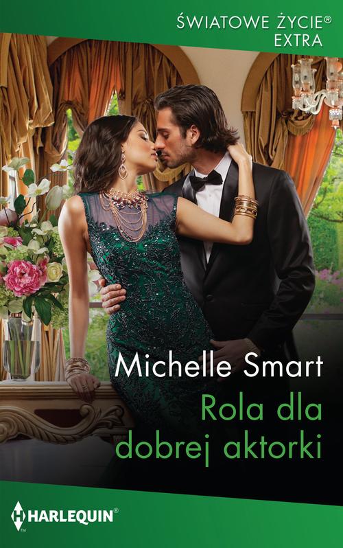 Tytuł: Rola dla dobrej aktorki
Autor: Michelle Smart
Wydawnictwo: Harlequin
Formaty: MOBI, EPUB