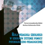 Rola pedagoga szkolnego w szkolnym systemie pomocy psychologiczno-pedagogicznej — okładka e-booka