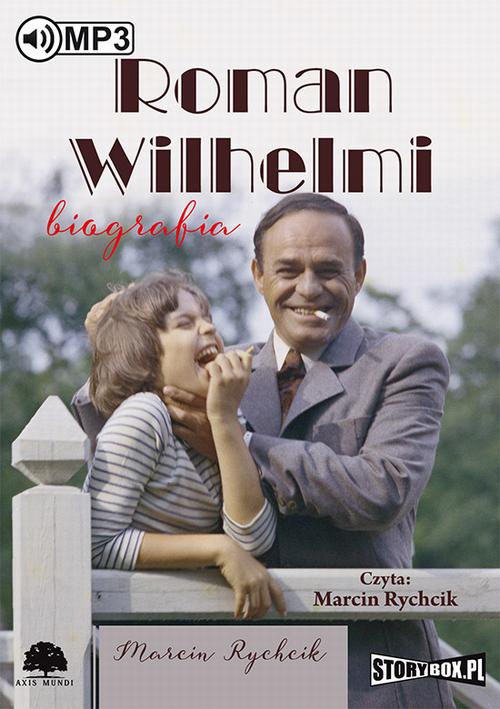 Roman Wilhelmi Biografia — okładka audiobooka