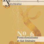 Romanica Silesiana. No 6: Postcolonialisme et fait littéraire — okładka wydania