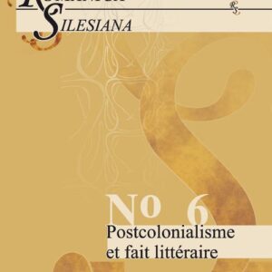 Tytuł: Romanica Silesiana. No 6: Postcolonialisme et fait littéraire
Autor: 
Wydawnictwo: Wydawnictwo Uniwersytetu Śląskiego
Formaty: PDF