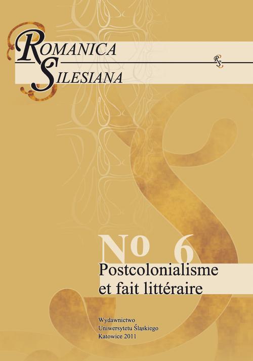 Romanica Silesiana. No 6: Postcolonialisme et fait littéraire — okładka wydania