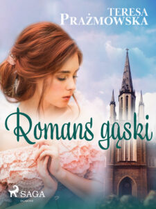 Tytuł: Romans Gąski
Autor: Teresa Prażmowska
Wydawnictwo: SAGA Egmont
Formaty: EPUB, MOBI