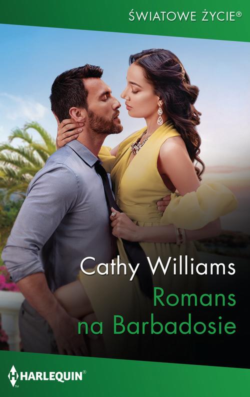 Tytuł: Romans na Barbadosie
Autor: Cathy Williams
Wydawnictwo: Harlequin
Formaty: MOBI, EPUB