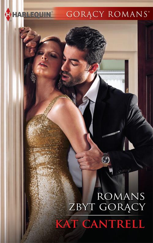 Tytuł: Romans zbyt gorący
Autor: Kat Cantrell
Wydawnictwo: Harlequin
Formaty: MOBI, EPUB