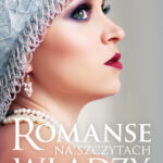 Tytuł: Romanse na szczytach władzy
Autor: Iwona Kienzler
Wydawnictwo: Bellona
Formaty: EPUB, MOBI