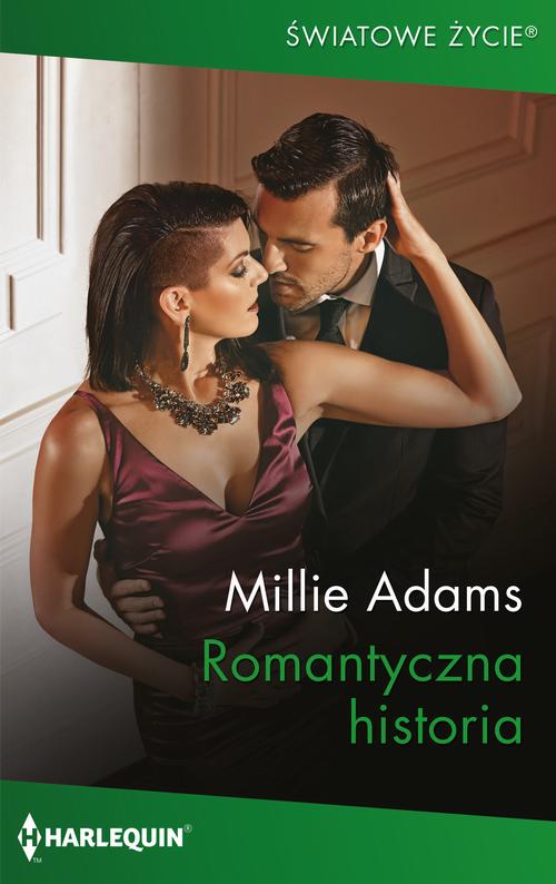 Tytuł: Romantyczna historia
Autor: Millie Adams
Wydawnictwo: Harlequin
Formaty: EPUB, MOBI