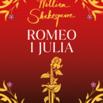 Tytuł: Romeo i Julia. Złota kolekcja
Autor: William Shakespeare
Wydawnictwo: Wydawnictwo Bukowy Las
Formaty: EPUB, MOBI