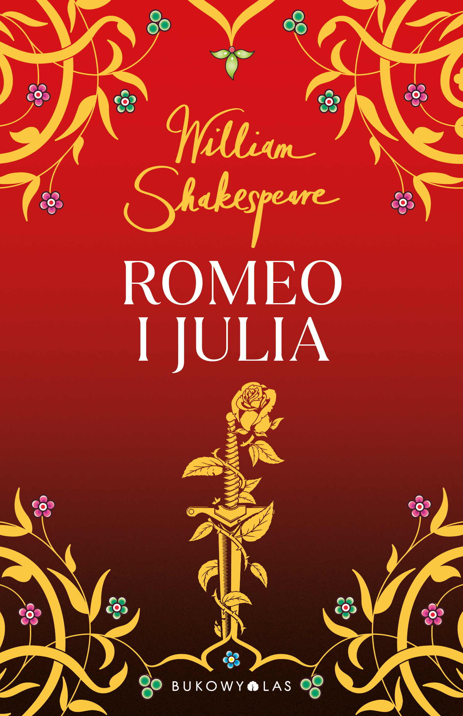 Tytuł: Romeo i Julia. Złota kolekcja
Autor: William Shakespeare
Wydawnictwo: Wydawnictwo Bukowy Las
Formaty: EPUB, MOBI