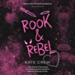 Tytuł: Rook and Rebel
Autor: Kate Crew
Wydawnictwo: NieZwykłe Zagraniczne
Formaty: MP3