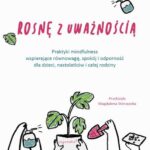 Rosnę z uważnością — okładka e-booka