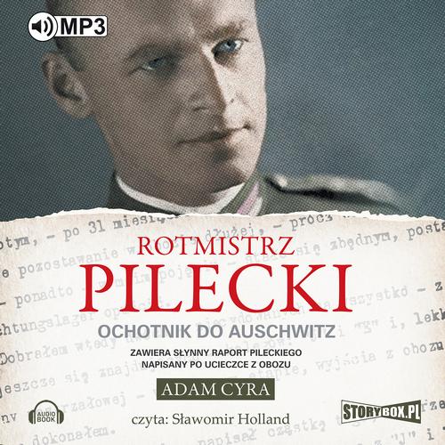 Rotmistrz Pilecki Ochotnik do Auschwitz — okładka audiobooka